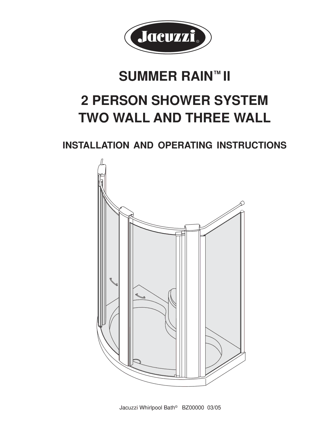 Jacuzzi BZ00000 operating instructions Summer Rain Person Shower System TWO Wall and Three Wall 