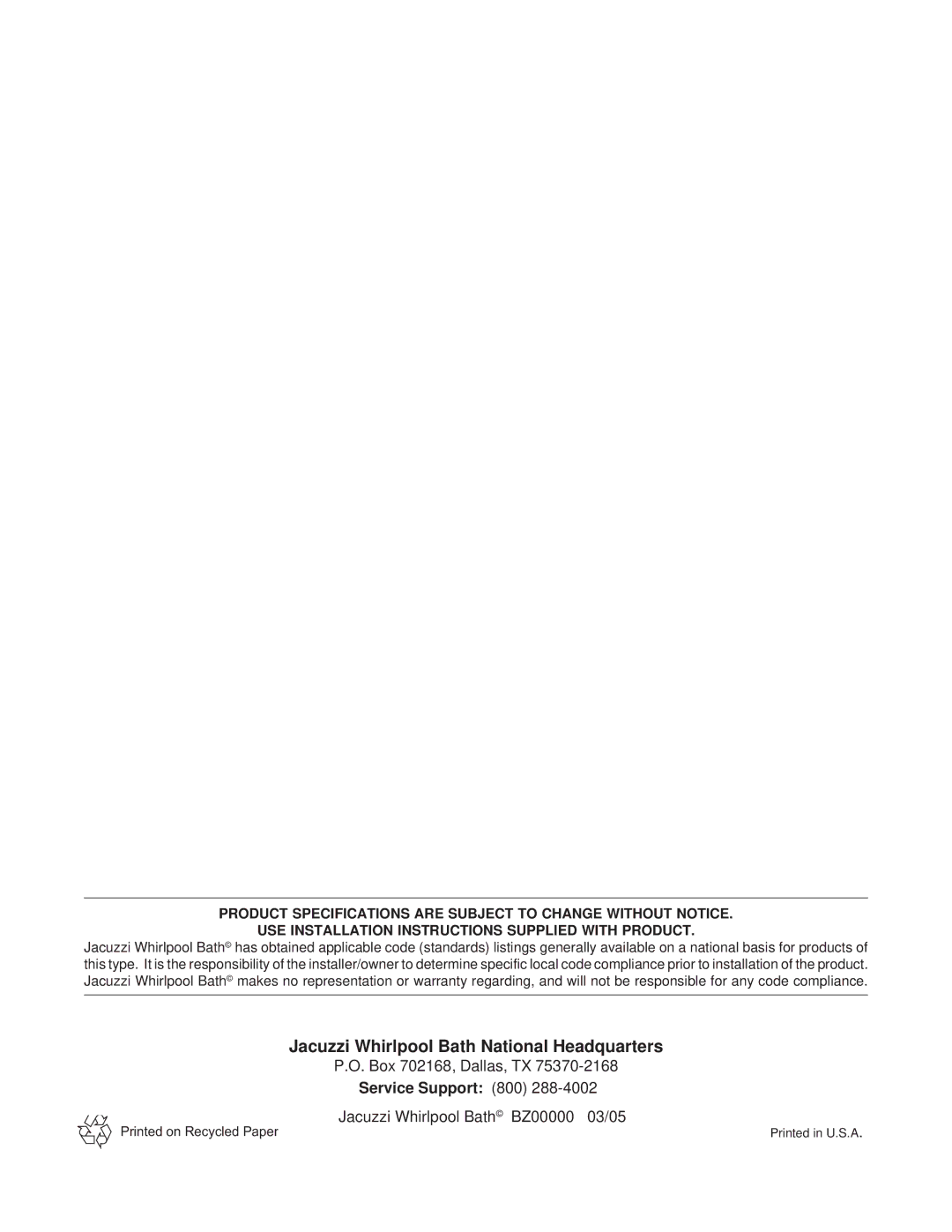 Jacuzzi BZ00000 operating instructions Jacuzzi Whirlpool Bath National Headquarters 