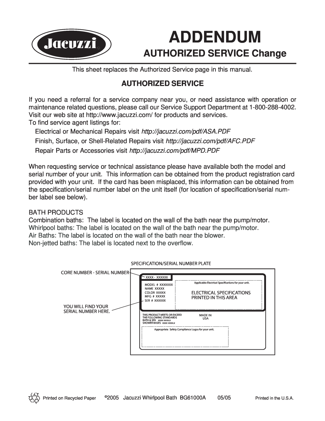 Jacuzzi Comfort Plus Bath Series operating instructions AUTHORIZED SERVICE Change, Authorized Service, Addendum 