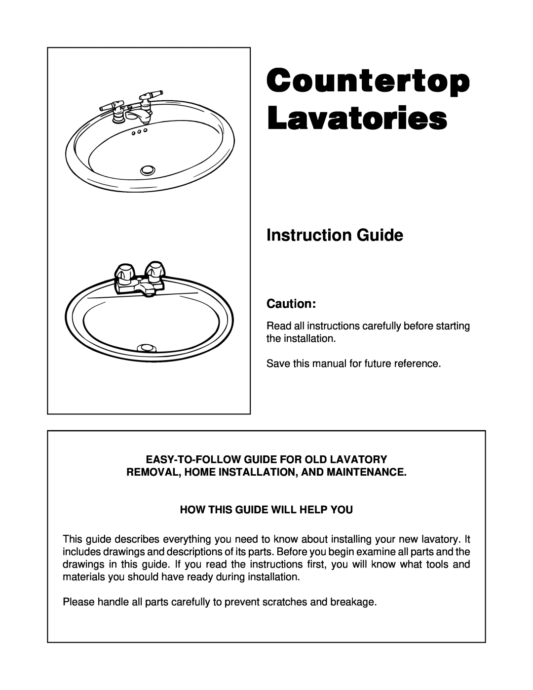 Jacuzzi Countertop Lavatories manual Instruction Guide, Easy-To-Followguide For Old Lavatory, How This Guide Will Help You 