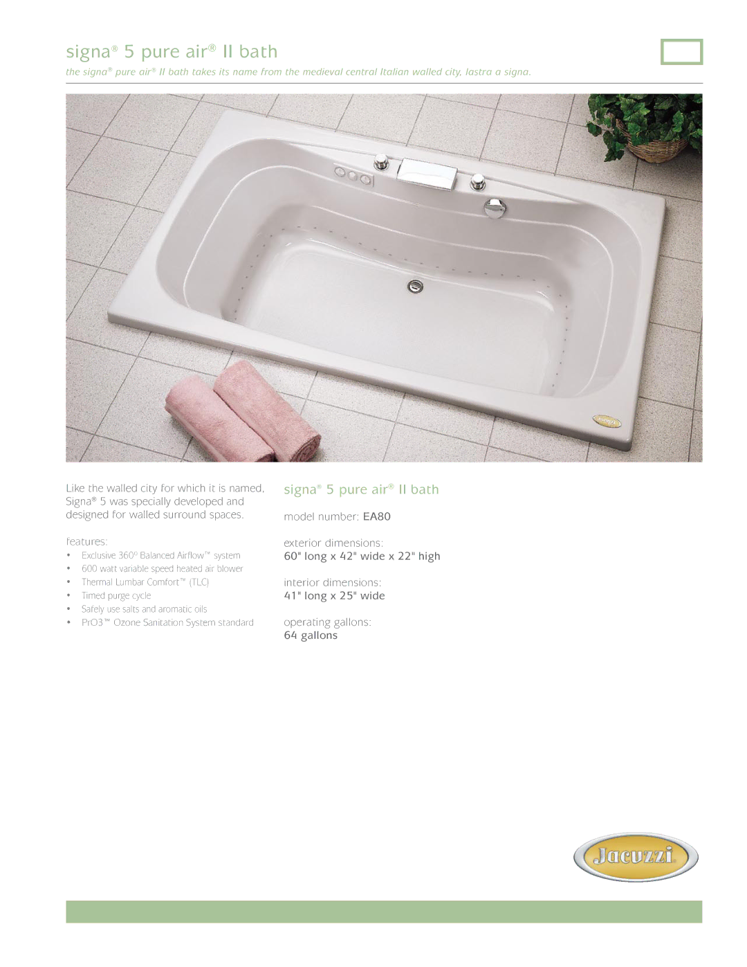 Jacuzzi EA80 dimensions Signa 5 pure air II bath 