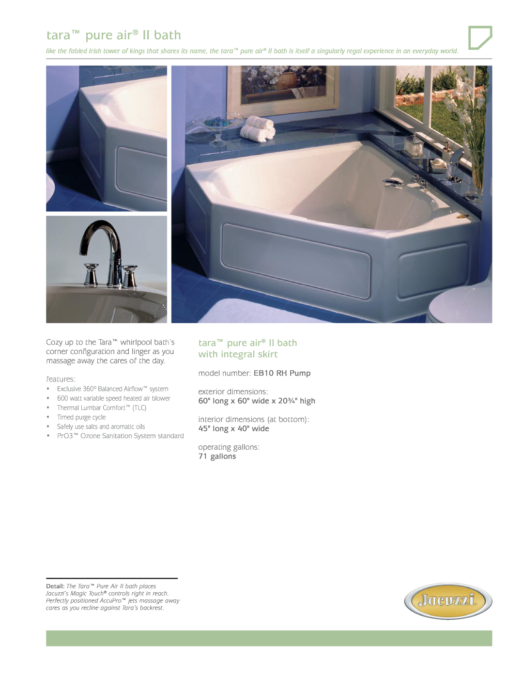 Jacuzzi EB10 dimensions tara pure air II bath with integral skirt, features, long x 60 wide x 20¾ high 
