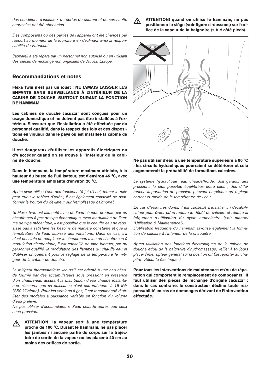 Jacuzzi ELT 10 installation manual Recommandations et notes, Ne pas utiliser d’eau à une température supérieure à 60 C 