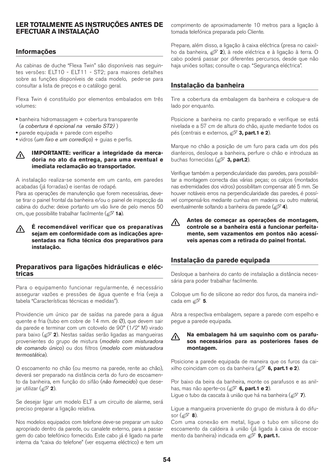 Jacuzzi ELT 10 Informações, Instalação da banheira, Preparativos para ligações hidráulicas e eléc- tricas 