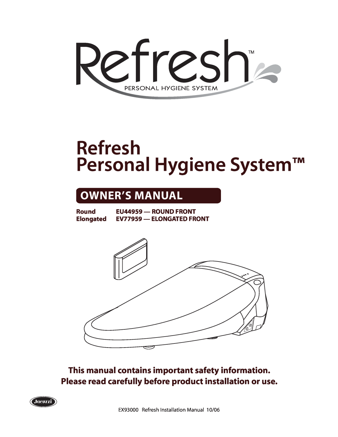 Jacuzzi EV77959 owner manual Refresh, Personal Hygiene System, Round, EU44959 - ROUND FRONT, Elongated 