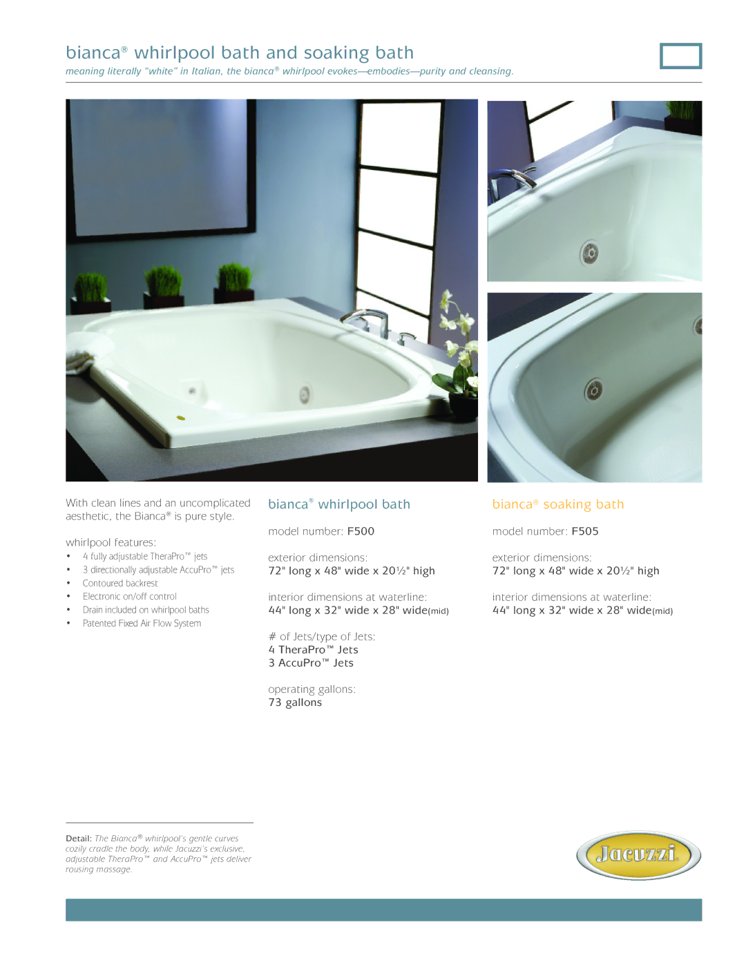 Jacuzzi F505, F500 dimensions Bianca whirlpool bath and soaking bath 