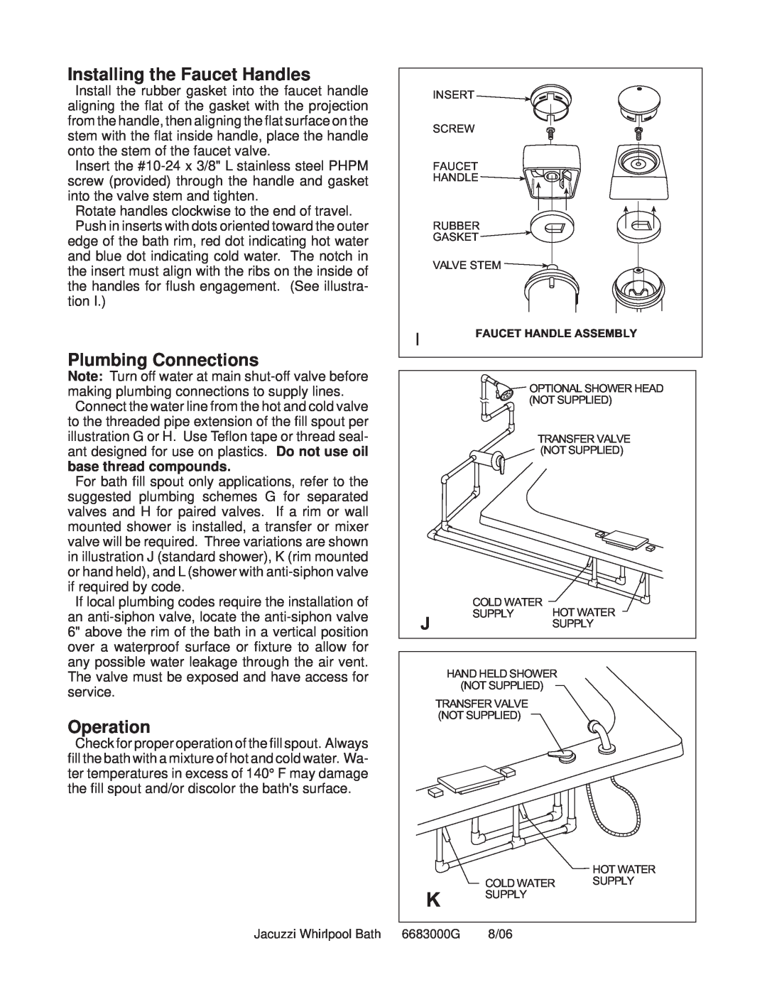 Jacuzzi Faucet Kit installation instructions Installing the Faucet Handles, Plumbing Connections, Operation 