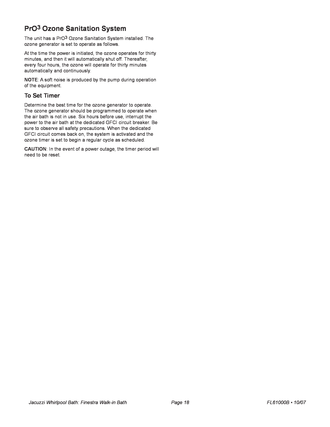 Jacuzzi FL61000 manual To Set Timer, PrO3 Ozone Sanitation System, Jacuzzi Whirlpool Bath Finestra Walk-inBath, Page 
