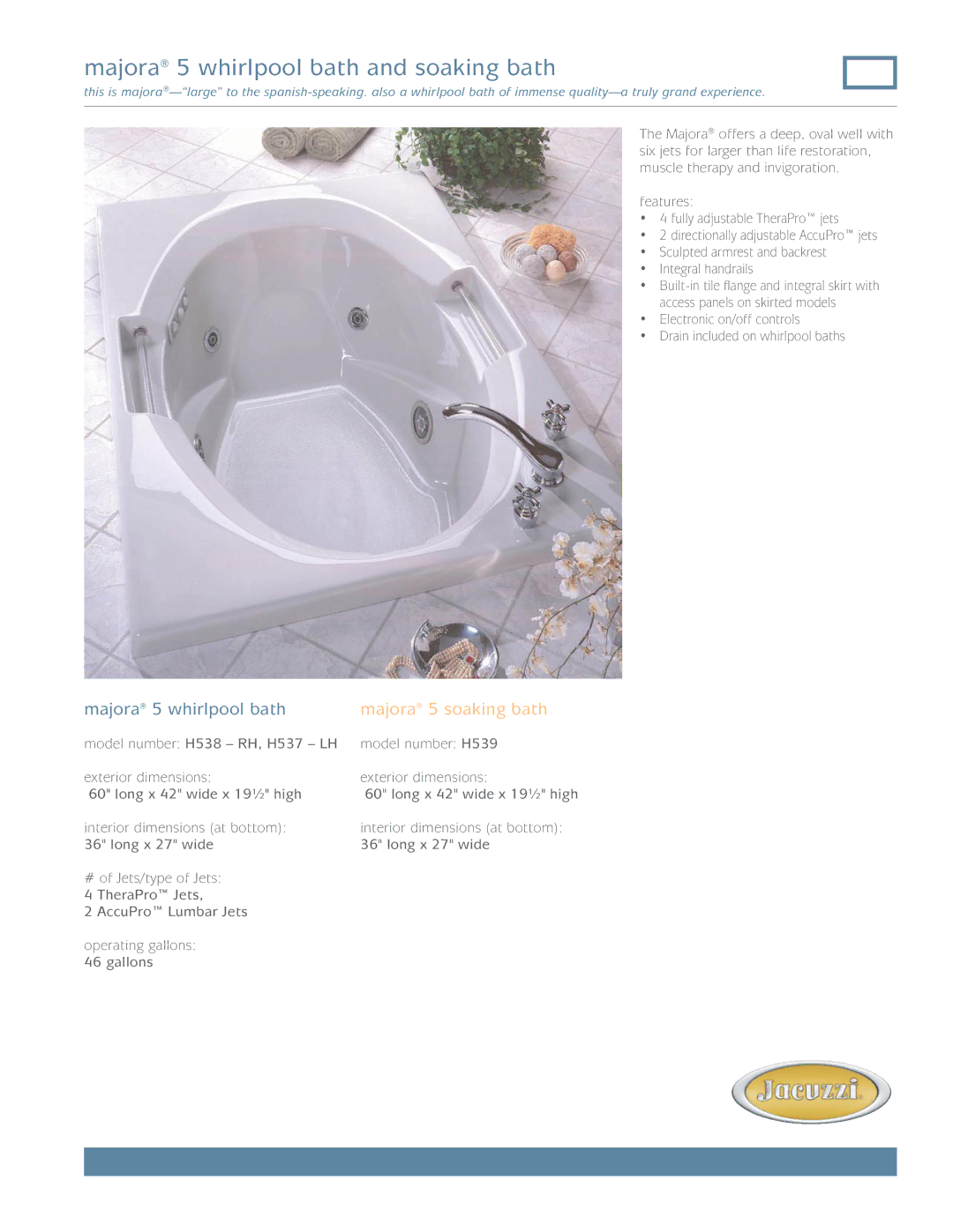 Jacuzzi FR62 dimensions Majora 5 whirlpool bath and soaking bath 