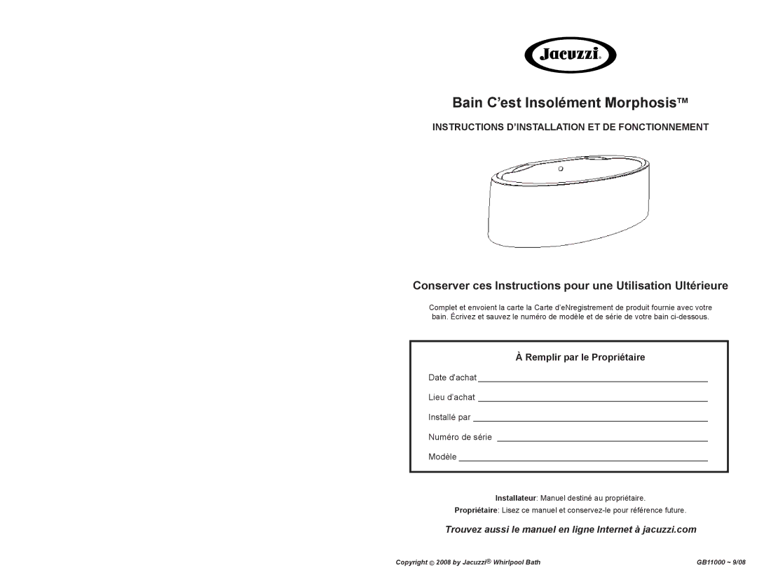 Jacuzzi GB11000 manual Conserver ces Instructions pour une Utilisation Ultérieure, Remplir par le Propriétaire 