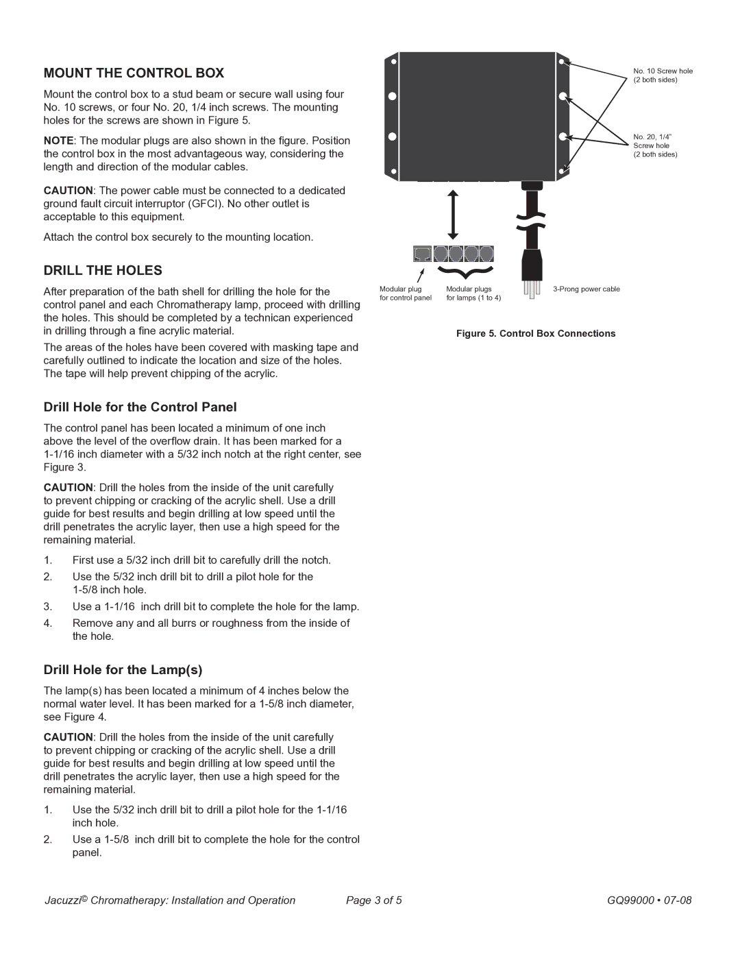 Jacuzzi GQ99000 manual Mount the Control Box, Drill the holes, Drill Hole for the Control Panel, Drill Hole for the Lamps 