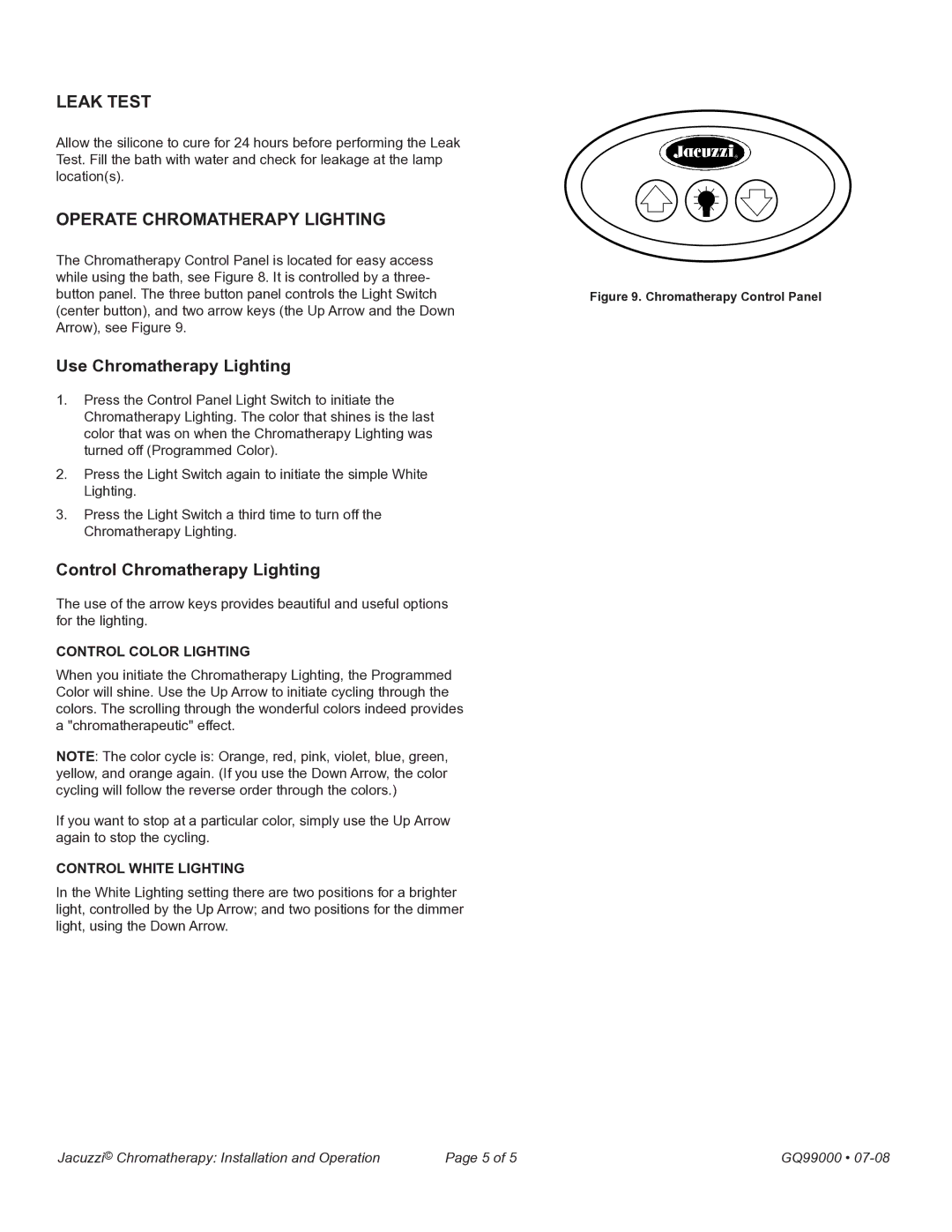 Jacuzzi GQ99000 Leak Test, Operate Chromatherapy Lighting, Use Chromatherapy Lighting, Control Chromatherapy Lighting 