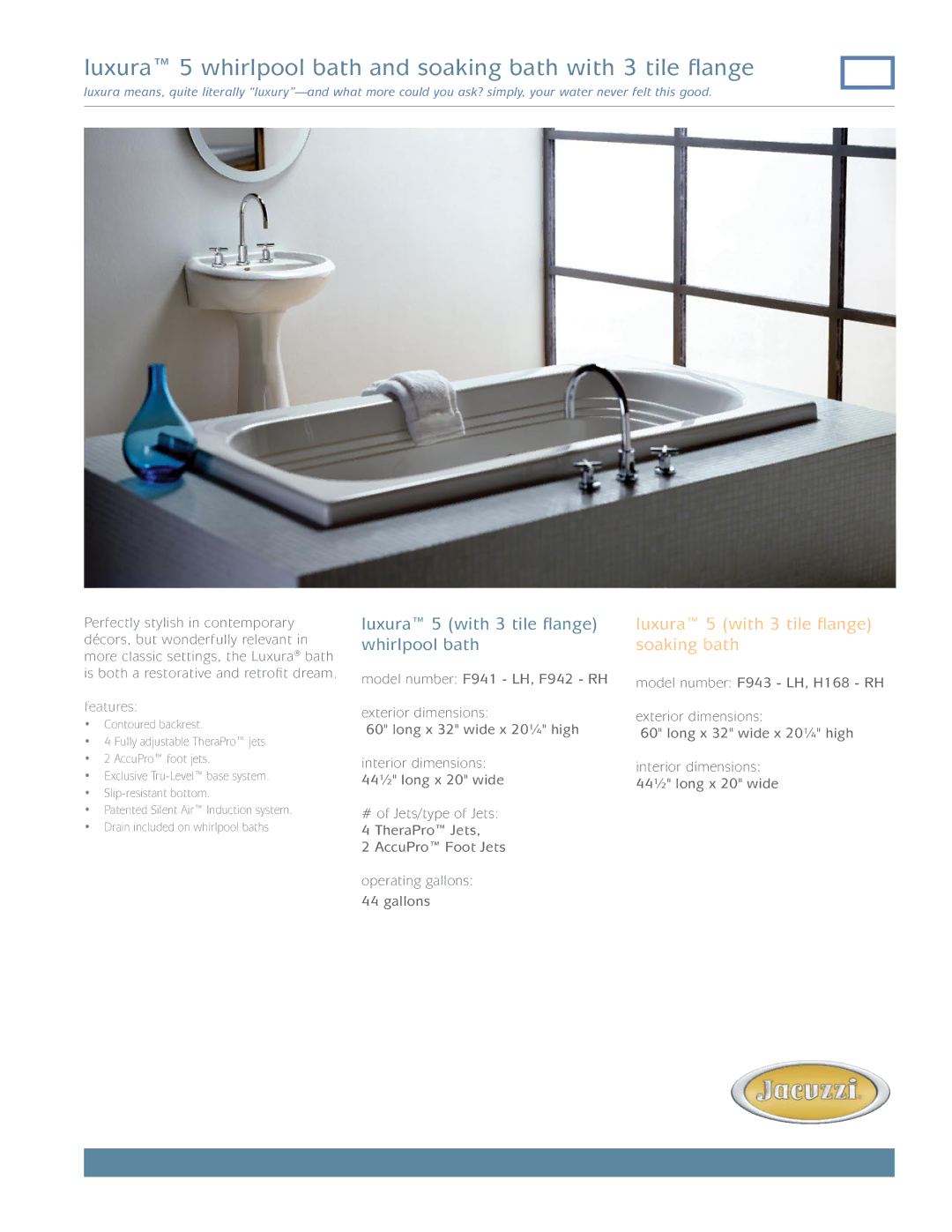 Jacuzzi F941 - LH, H168 - RH, F943 - LH, F942 - RH dimensions Luxura 5 whirlpool bath and soaking bath with 3 tile flange 