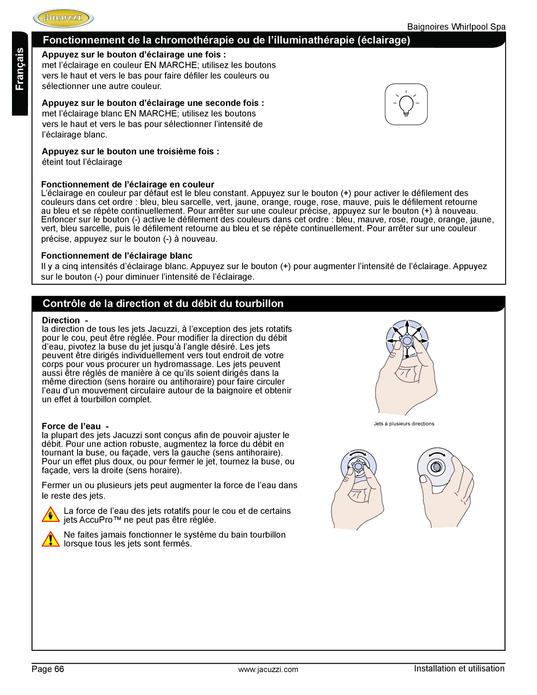 Jacuzzi HD84000 manual Contrôle de la direction et du débit du tourbillon, Appuyez sur le bouton d’éclairage une fois 