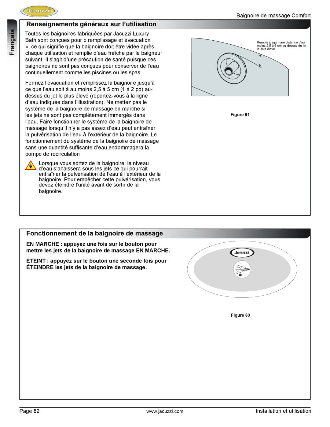 Jacuzzi HE97000 manual Renseignements généraux sur l’utilisation, Fonctionnement de la baignoire de massage 