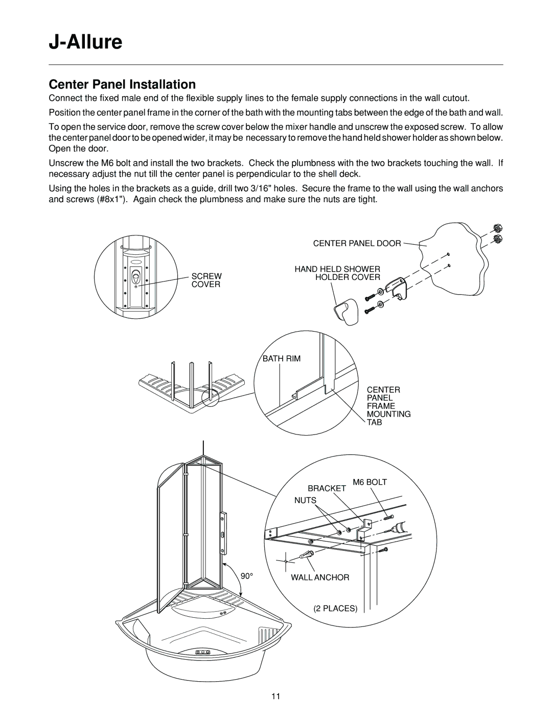 Jacuzzi J-ALLURELuxury Bathing and Entertainment System manual Center Panel Installation 