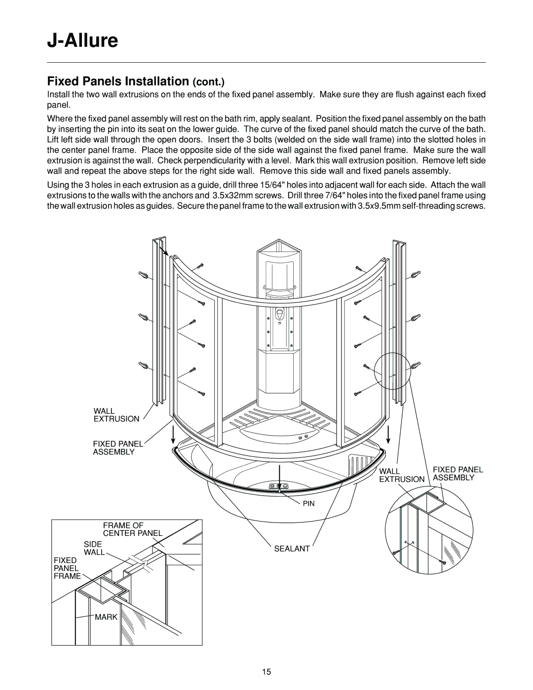 Jacuzzi J-ALLURELuxury Bathing and Entertainment System manual Wall Extrusion Fixed Panel Assembly 