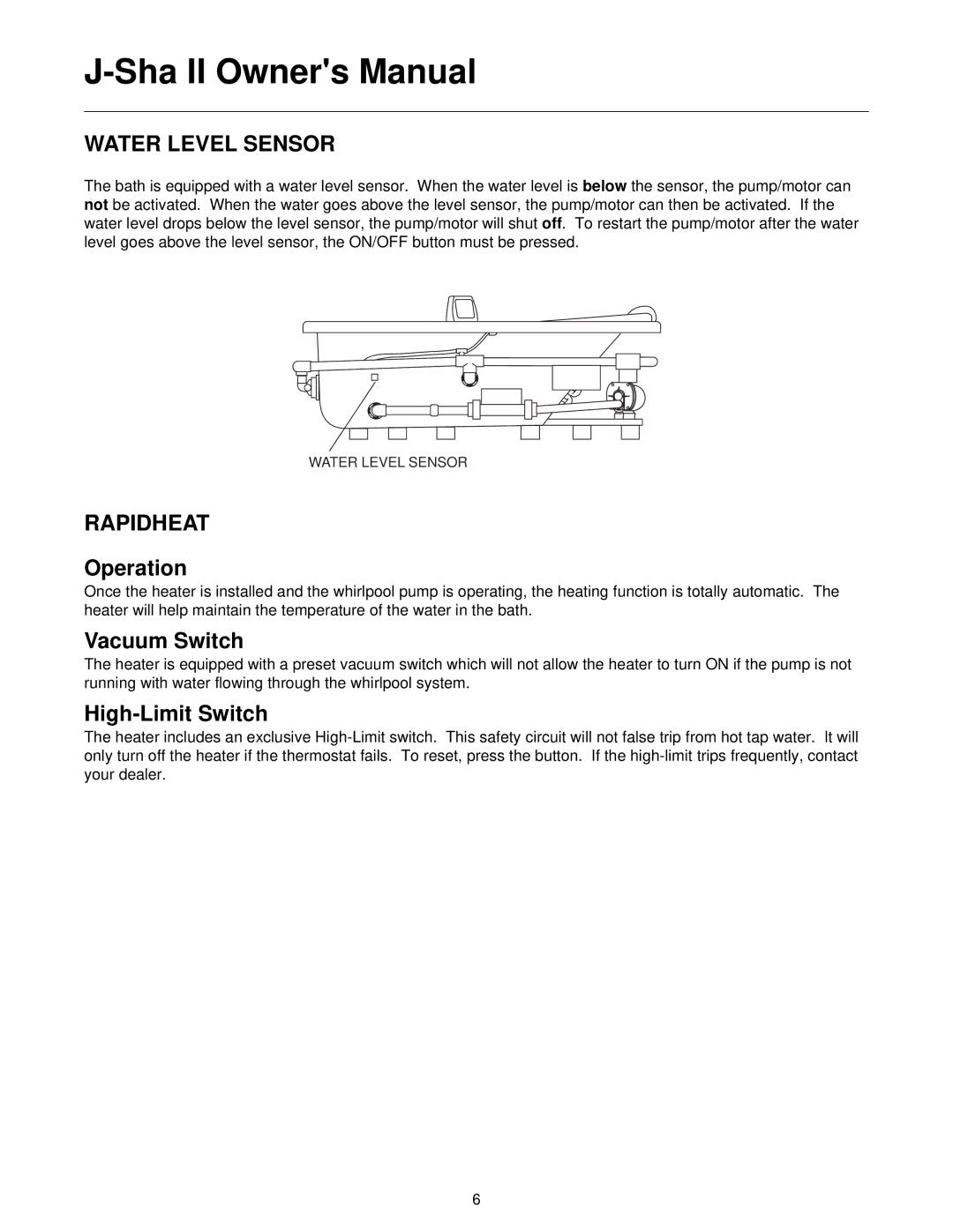 Jacuzzi J-SHA manual Operation, Vacuum Switch, High-Limit Switch 