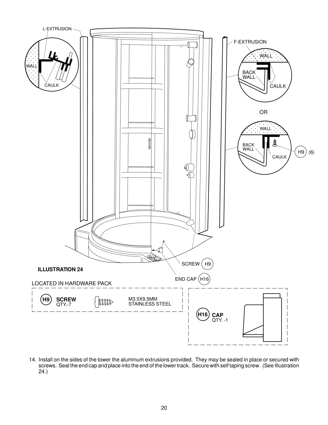 Jacuzzi J-SHOWER TOWERTM manual Located in Hardware Pack, H9 Screw 