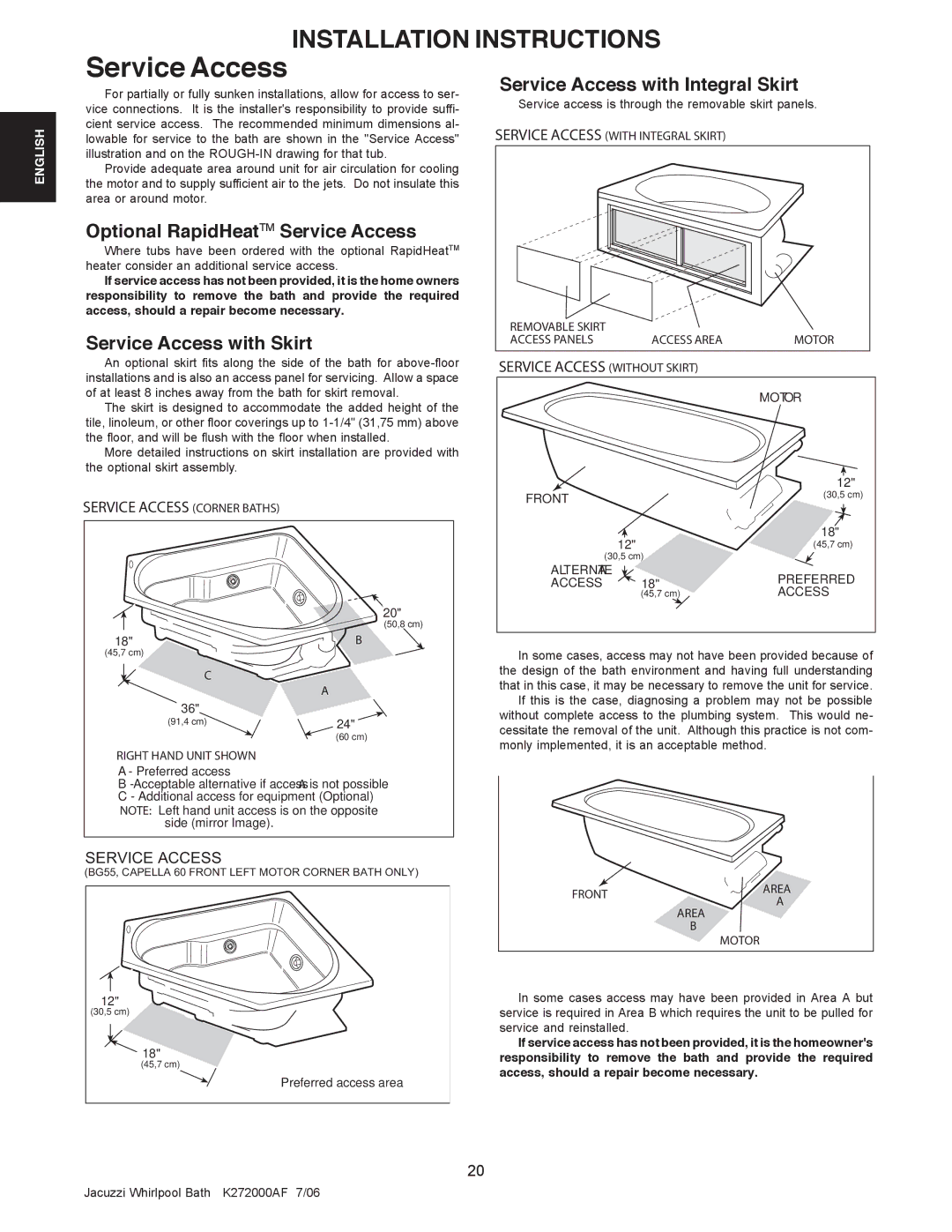 Jacuzzi K272000AF 7/06 Optional RapidHeatTM Service Access, Service Access with Skirt, Service Access with Integral Skirt 