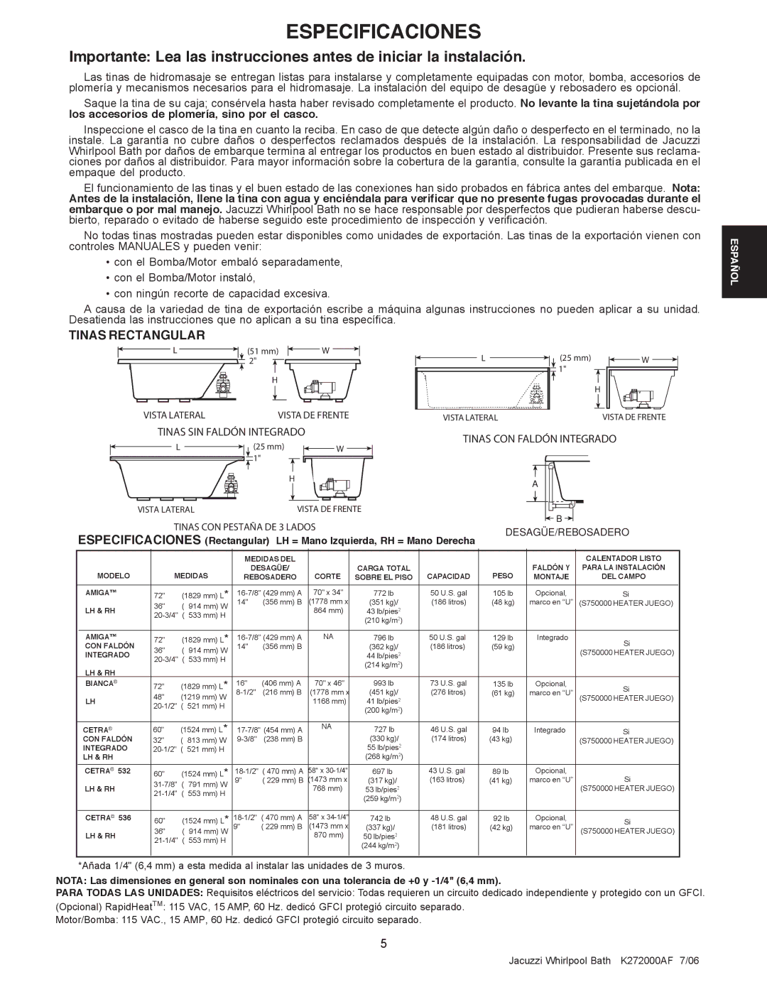 Jacuzzi K272000AF 7/06 manual Especificaciones, Tinas Rectangular, Tinas SIN Faldón Integrado Tinas CON Faldón Integrado 