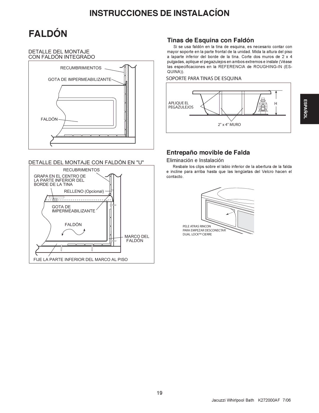 Jacuzzi K272000AF 7/06 manual Tinas de Esquina con Faldón, Entrepaño movible de Falda, Soporte Para Tinas DE Esquina 