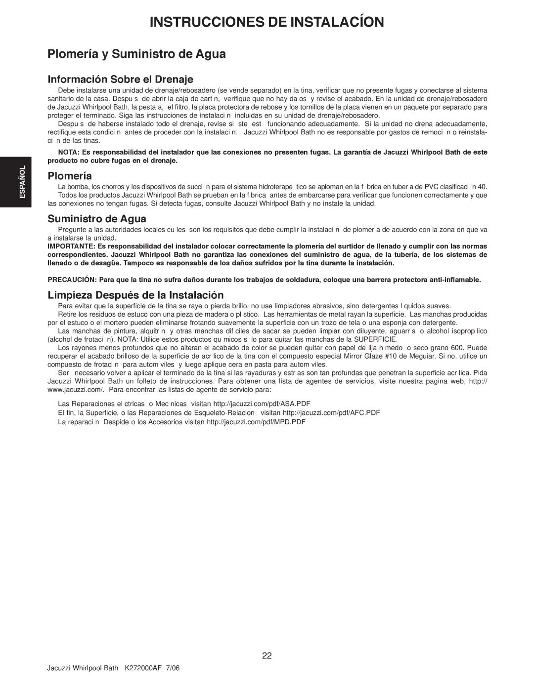 Jacuzzi K272000AF 7/06 Información Sobre el Drenaje, Plomería, Suministro de Agua, Limpieza Después de la Instalación 