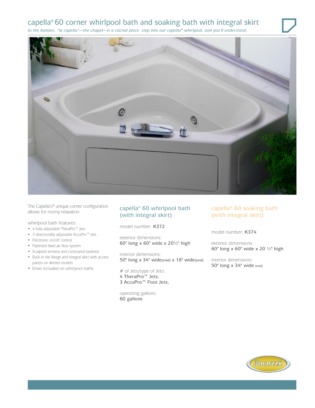 Jacuzzi K374, K372 dimensions capella 60 whirlpool bath, capella 60 soaking bath, with integral skirt 