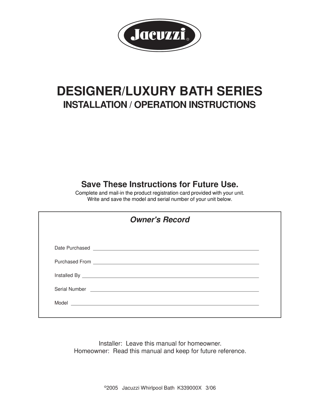 Jacuzzi DESIGNER BATH SERIES, LUXURY BATH SERIES manual DESIGNER/LUXURY Bath Series 