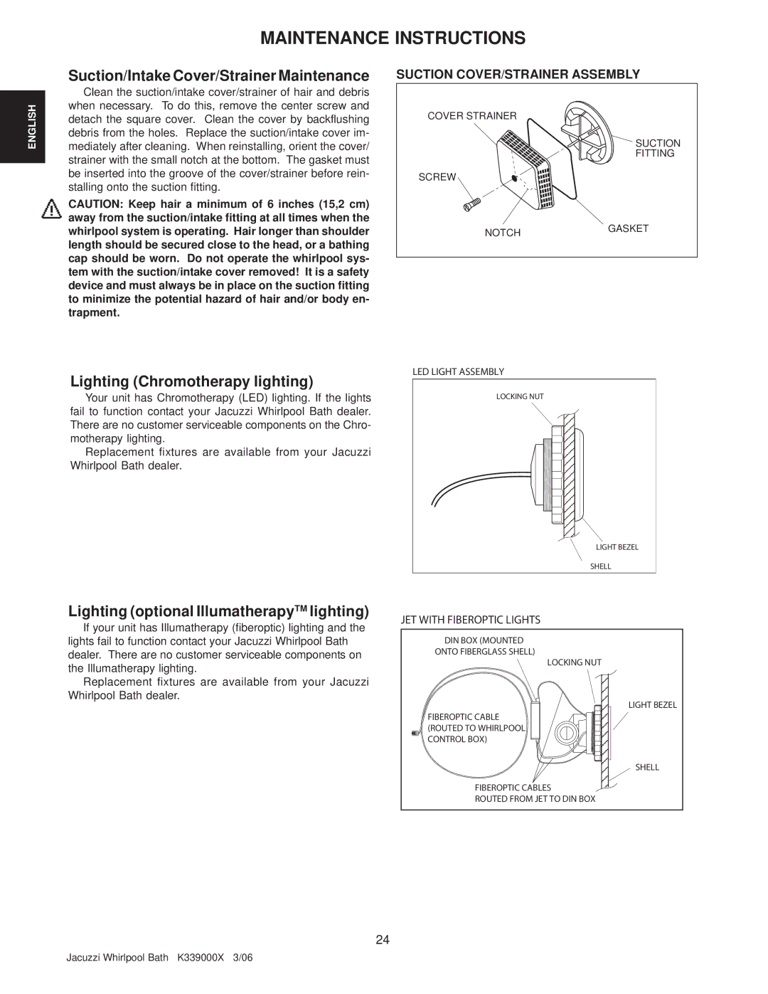 Jacuzzi LUXURY BATH SERIES manual Suction/Intake Cover/Strainer Maintenance, Lighting Chromotherapy lighting 