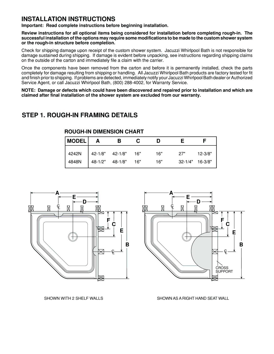 Jacuzzi Neo Angle Shower System installation instructions Installation Instructions, ROUGH-IN Framing Details 