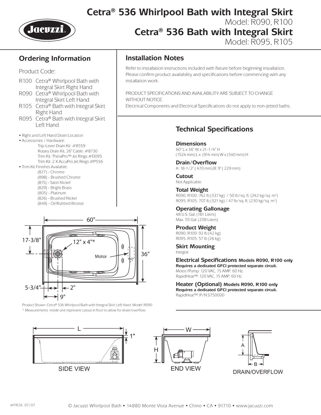 Jacuzzi R095-LH, R105-RH, R100-RH, R090-LH dimensions Ordering Information, Installation Notes, Technical Speciﬁcations 