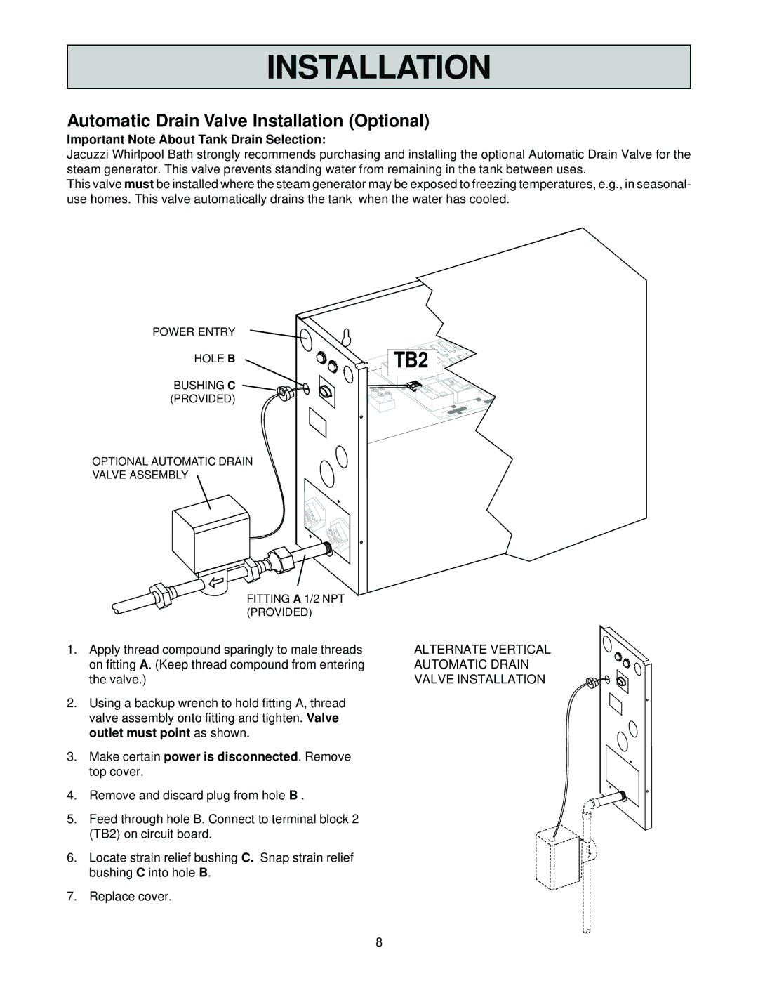 Jacuzzi SteamPro manual Automatic Drain Valve Installation Optional, Important Note About Tank Drain Selection 