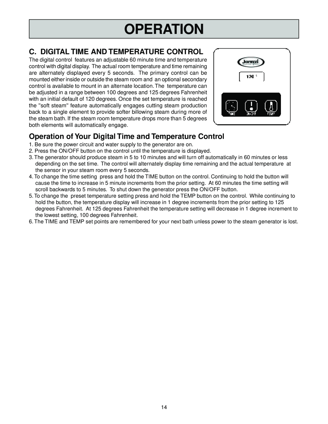 Jacuzzi SteamPro manual C. Digital Time And Temperature Control, Operation of Your Digital Time and Temperature Control 