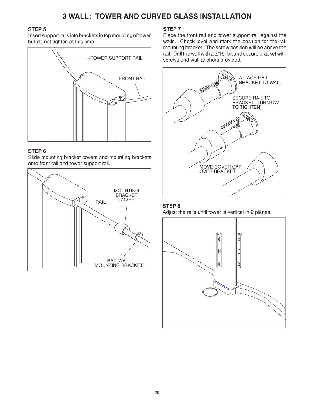 Jacuzzi SUMMER RAINTM 2 WALL & 3 WALL WALK-IN SHOWER SYSTEMS manual Tower Support Rail Front Rail 