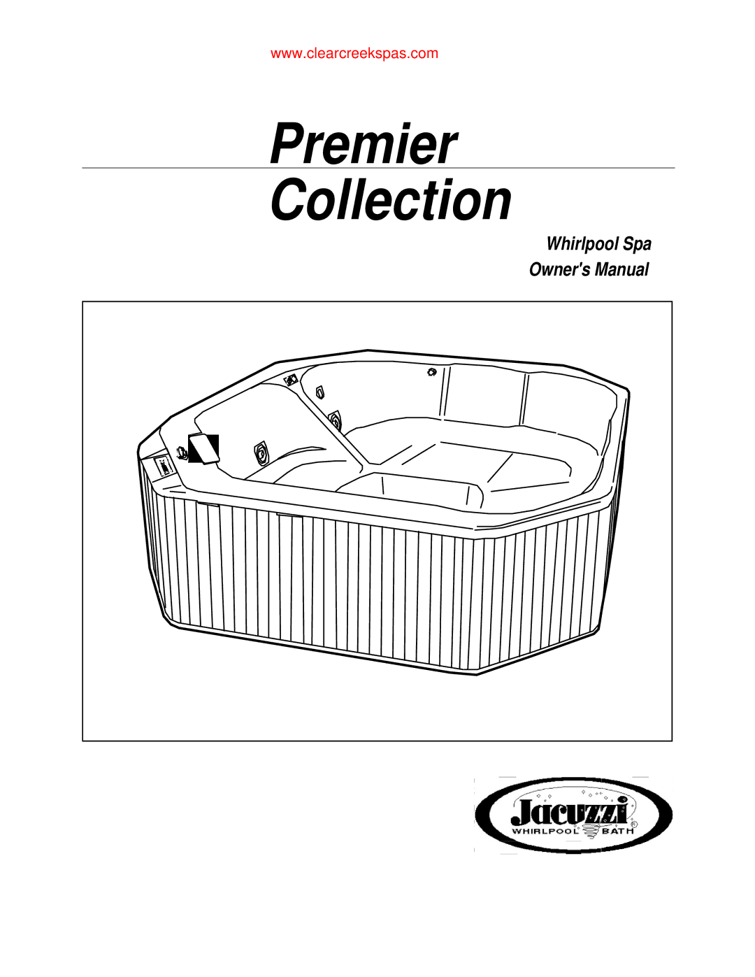 Jacuzzi Whirlpool Spa owner manual Premier Collection 