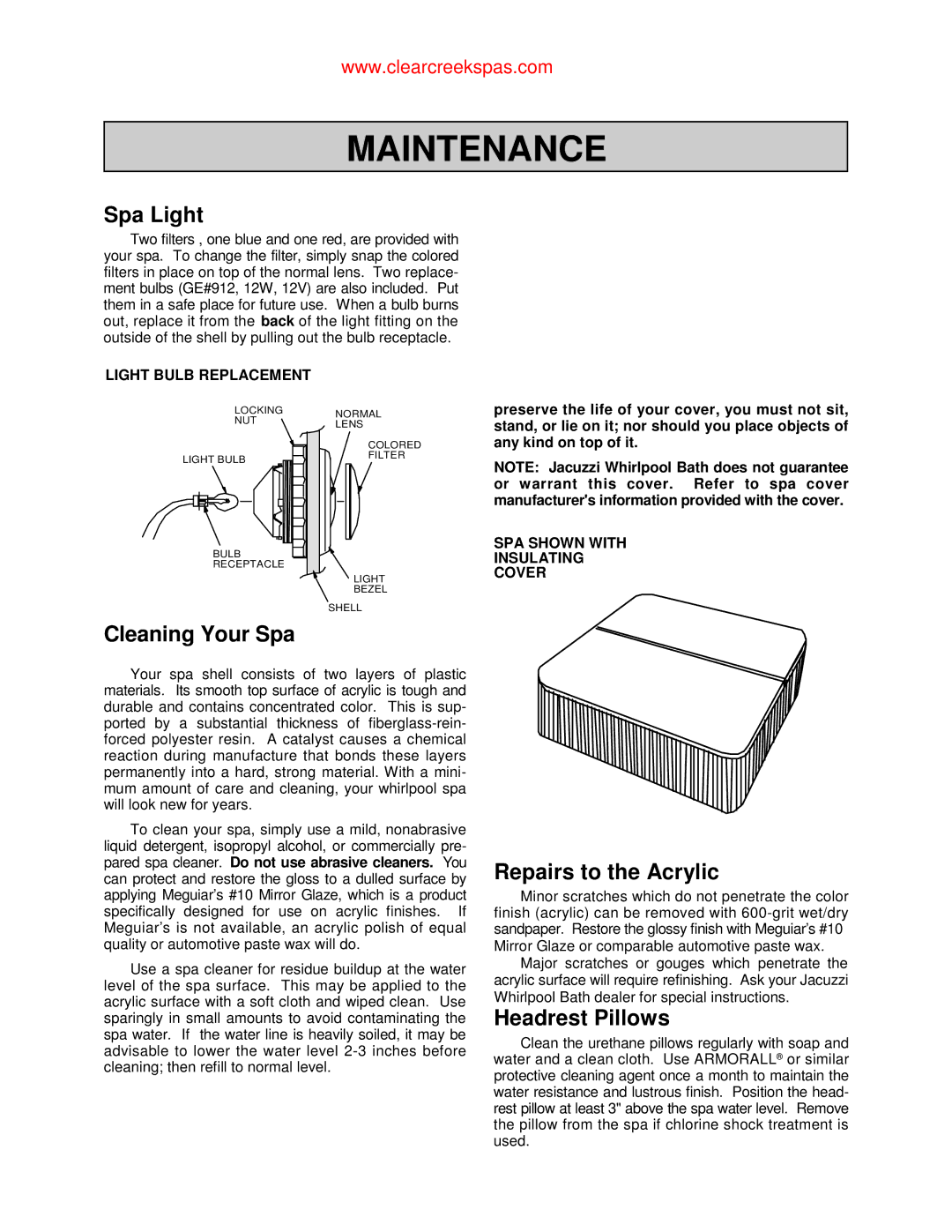 Jacuzzi Whirlpool Spa owner manual Spa Light, Cleaning Your Spa, Repairs to the Acrylic, Headrest Pillows 