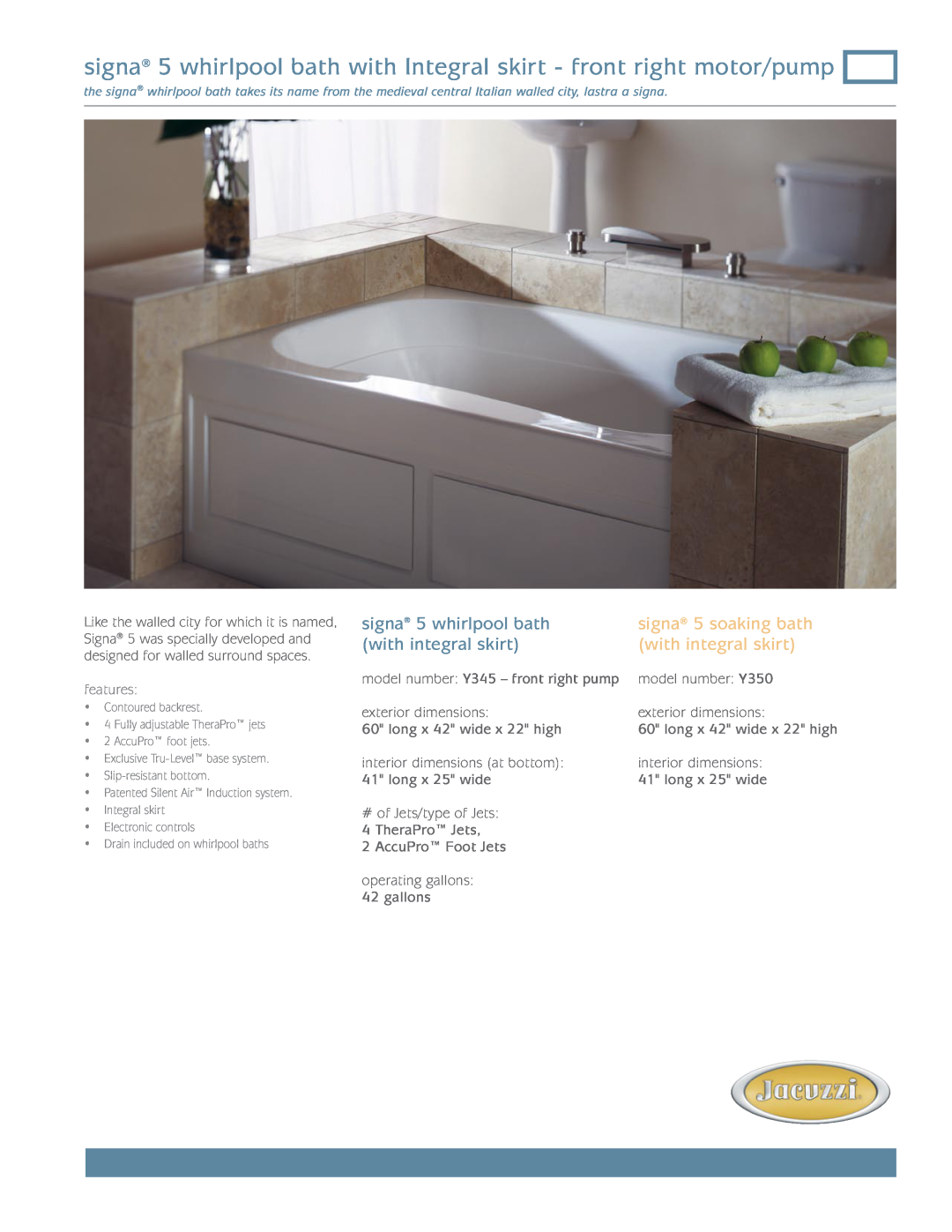 Jacuzzi Y345 dimensions signa 5 whirlpool bath with Integral skirt - front right motor/pump, signa 5 soaking bath 