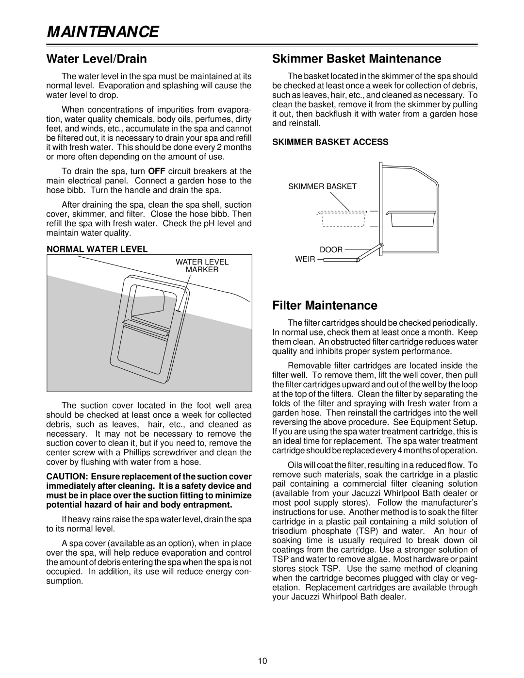 Jacuzzi Z101 owner manual Water Level/Drain, Skimmer Basket Maintenance, Filter Maintenance 