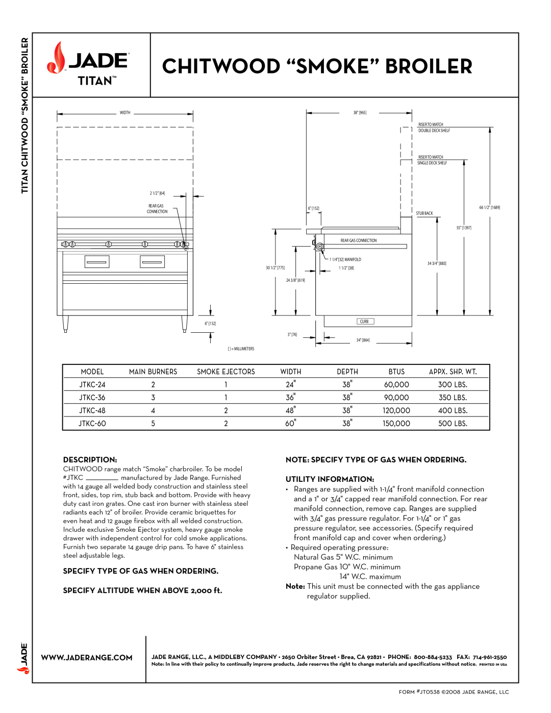 Jade Range JTKC-60 model, main burners, smoke ejectors, width, depth, btus, “Smoke” Broiler, Titan Chitwood, Description 