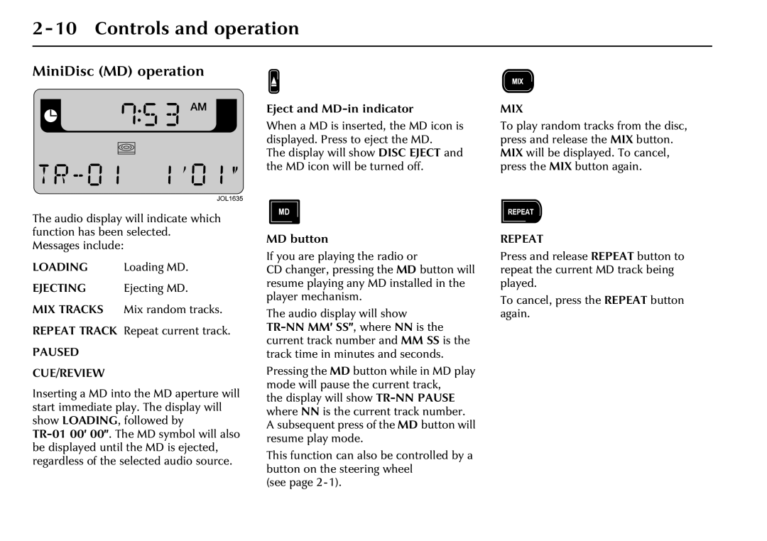 Jaguar JJM 18 03 24/22 manual MiniDisc MD operation, Loading MD, Ejecting MD, Eject and MD-in indicator, MD button 