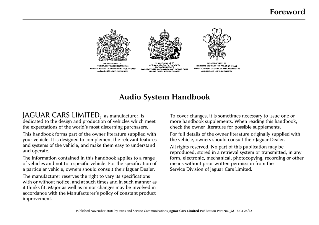 Jaguar JJM 18 03 24/22 manual Foreword Audio System Handbook, Jaguar Cars LIMITED, as manufacturer, is 