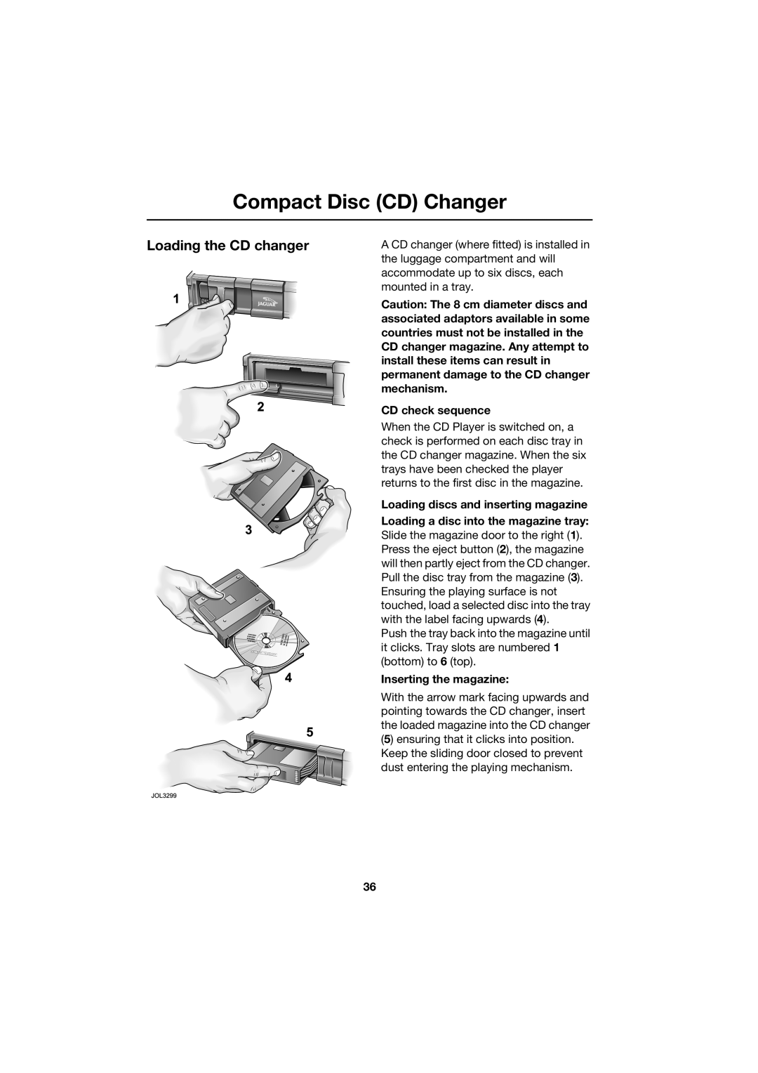 Jaguar JJM 18 42 26 701 manual Compact Disc CD Changer, Loading the CD changer, CD check sequence, Inserting the magazine 