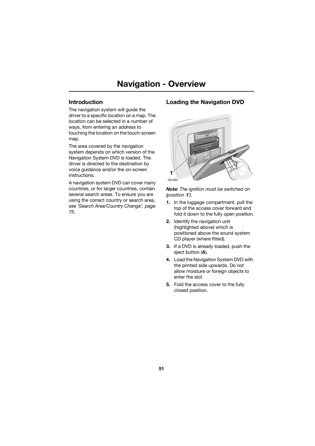 Jaguar JJM 18 42 26 701 manual Navigation Overview, Introduction, Loading the Navigation DVD 