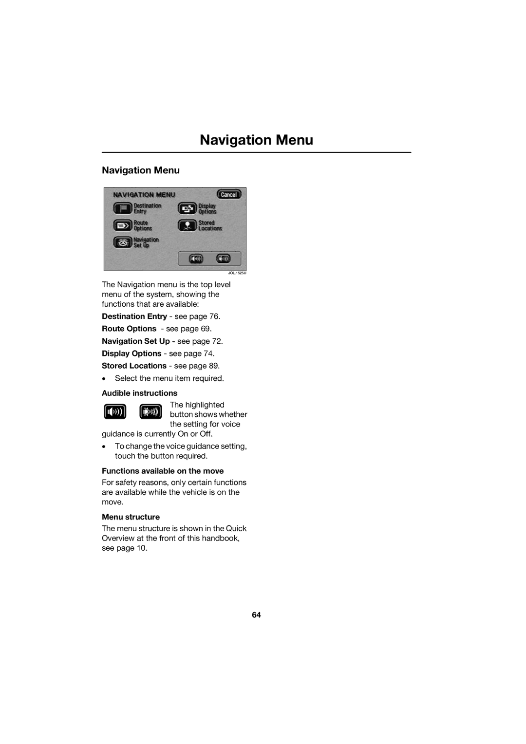 Jaguar JJM 18 42 26 701 manual Navigation Menu, Audible instructions, Functions available on the move, Menu structure 