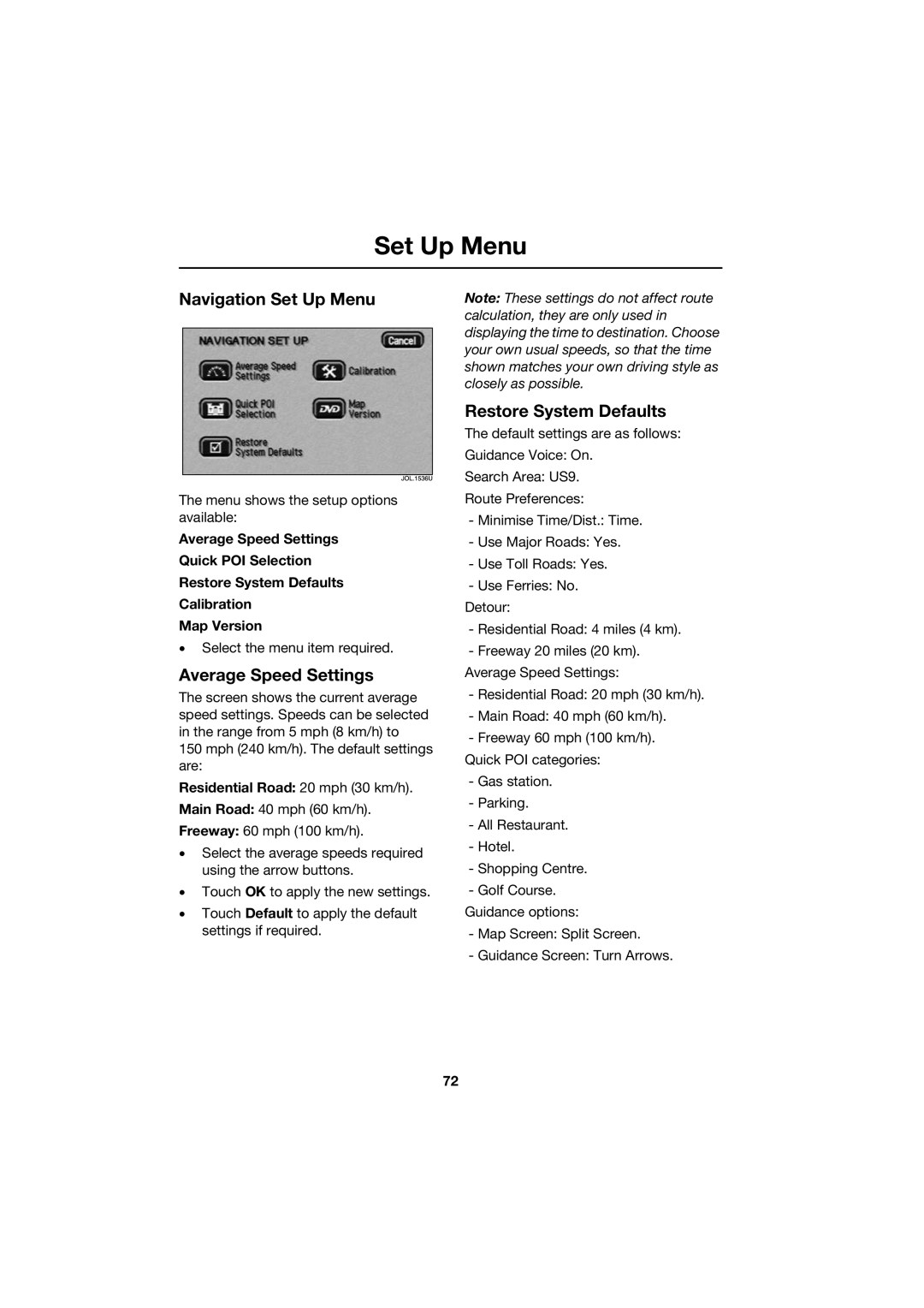 Jaguar JJM 18 42 26 701 manual Navigation Set Up Menu, Average Speed Settings, Restore System Defaults 