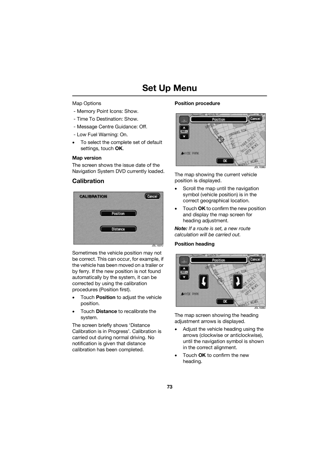 Jaguar JJM 18 42 26 701 manual Calibration, Position procedure, Position heading 