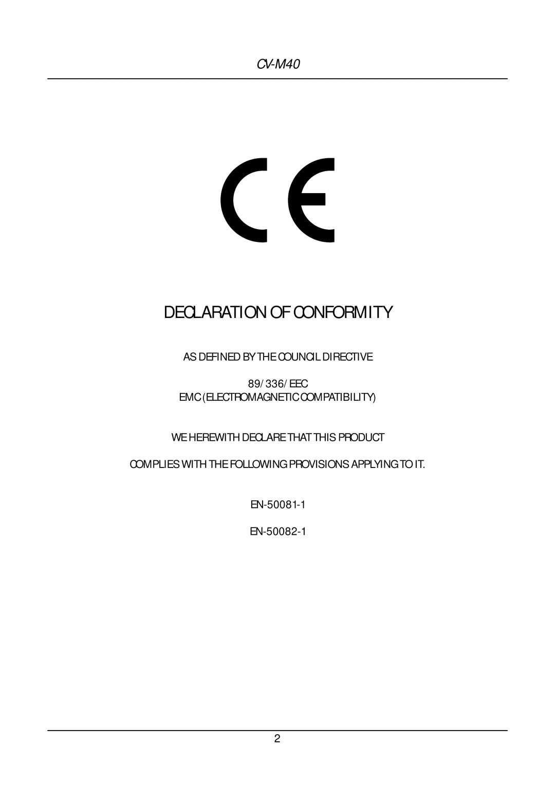 JAI CV-M40 operation manual 89/336/EEC, EN-50081-1 EN-50082-1 