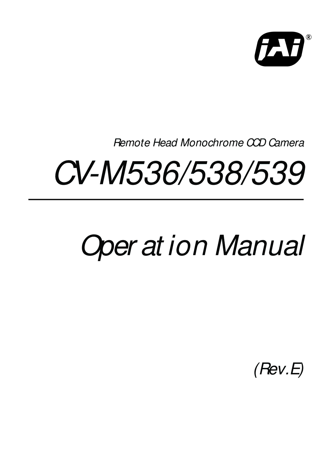 JAI CV-M539, CV-M538 operation manual CV-M536/538/539 