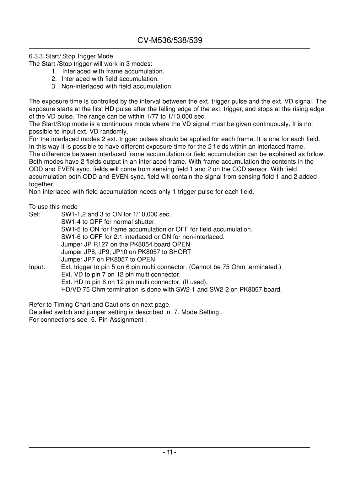 JAI CV-M536, CV-M539, CV-M538 operation manual Start/Stop Trigger Mode 